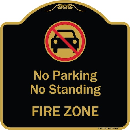 Signmission Designer Series-No Parking Or Standing Fire Zone With Graphic, 18" x 18", BG-1818-9958 A-DES-BG-1818-9958